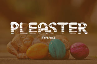 Pleaster: The Cheerful Display Font for Modern Crafters